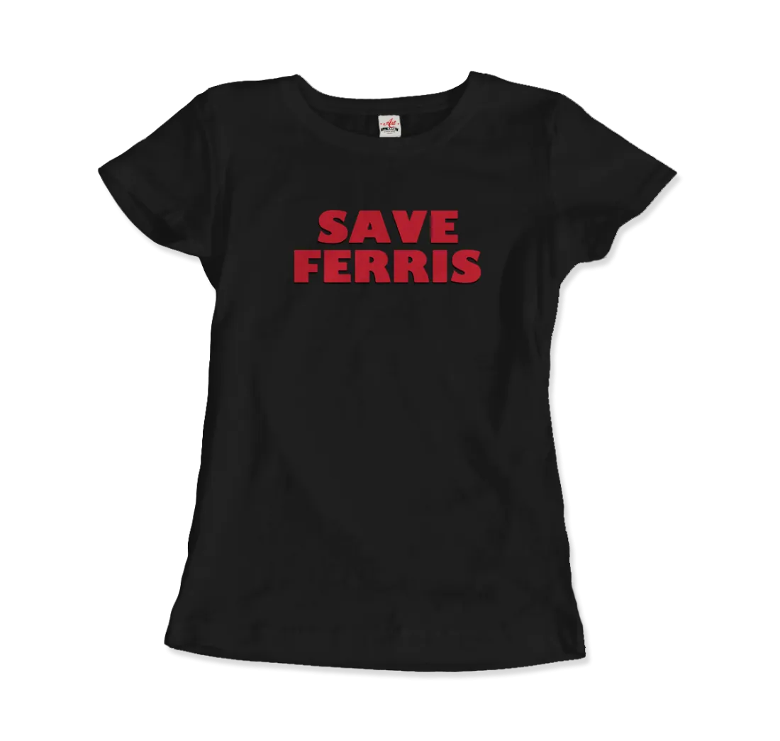 Save Ferris T-Shirt