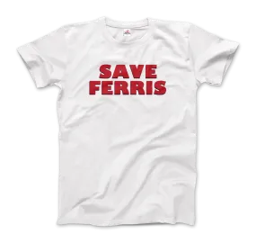 Save Ferris T-Shirt